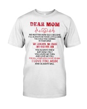 No Matter How Old l Become Family Classic T-Shirt thumbnail
