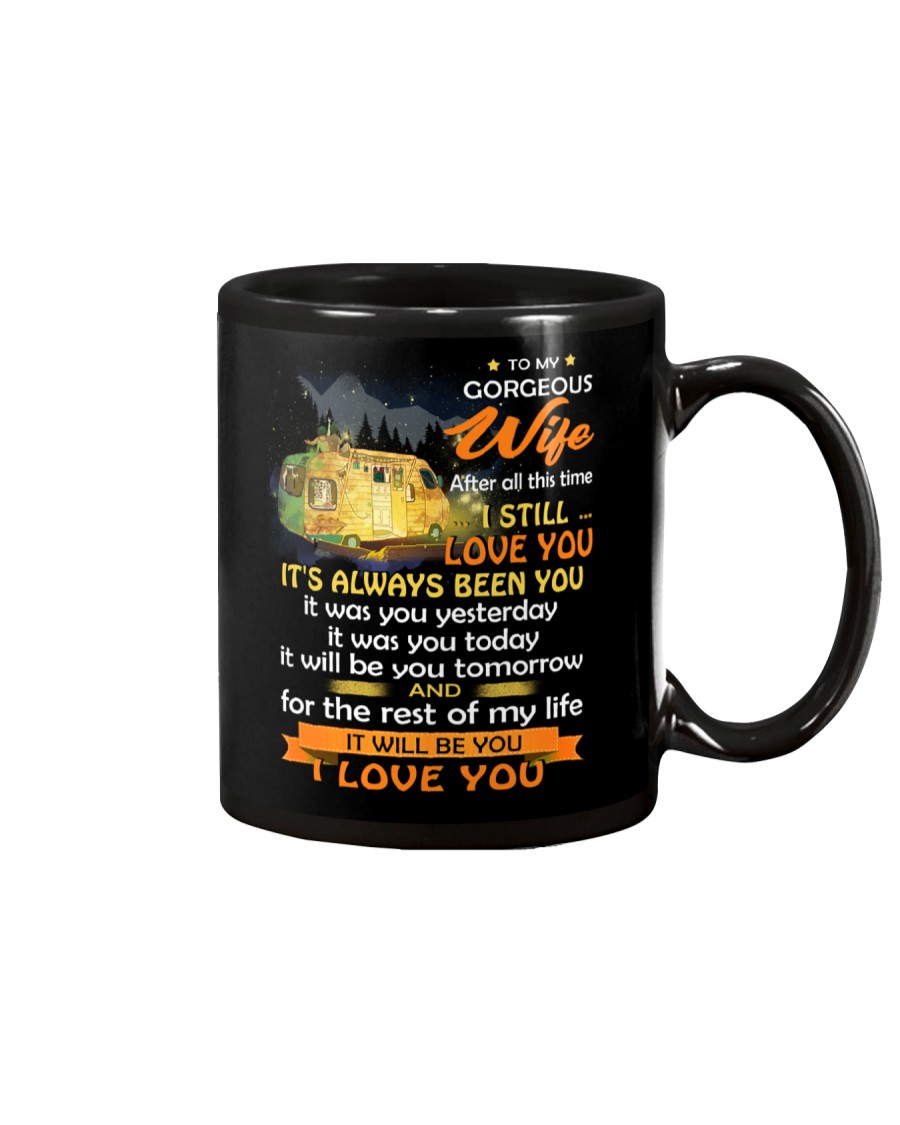 After All This Time I Still Love You Camping Mug
