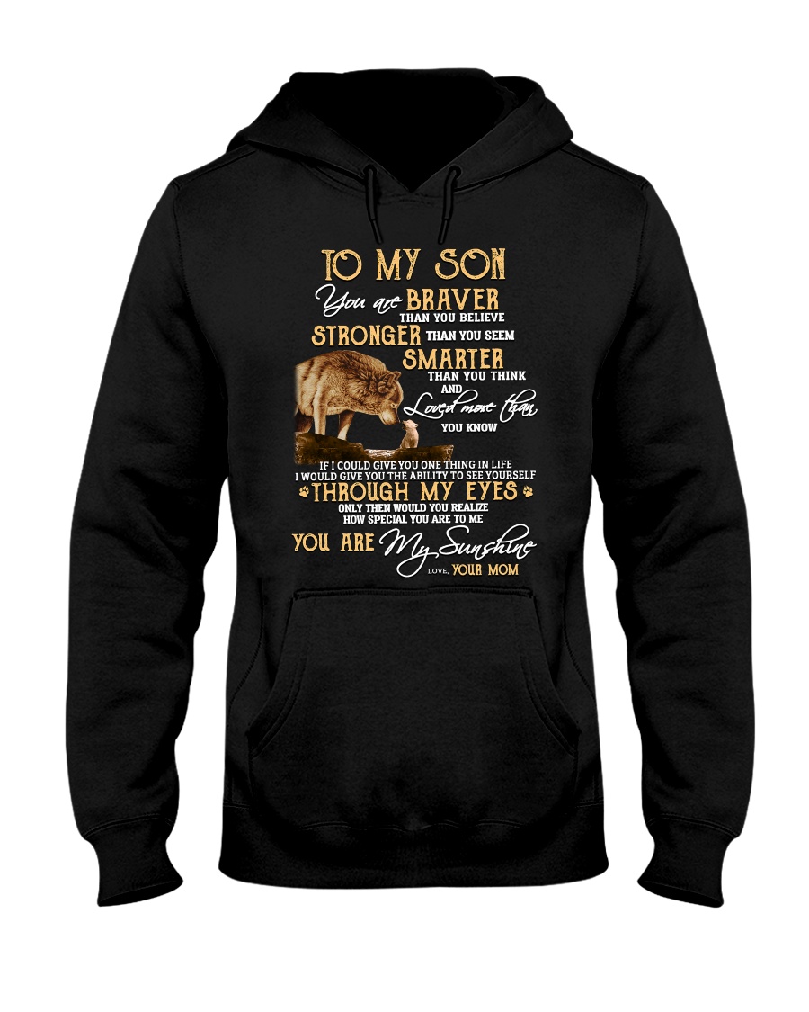 You Are Braver Than You Believe Wolf Hooded Sweatshirt
