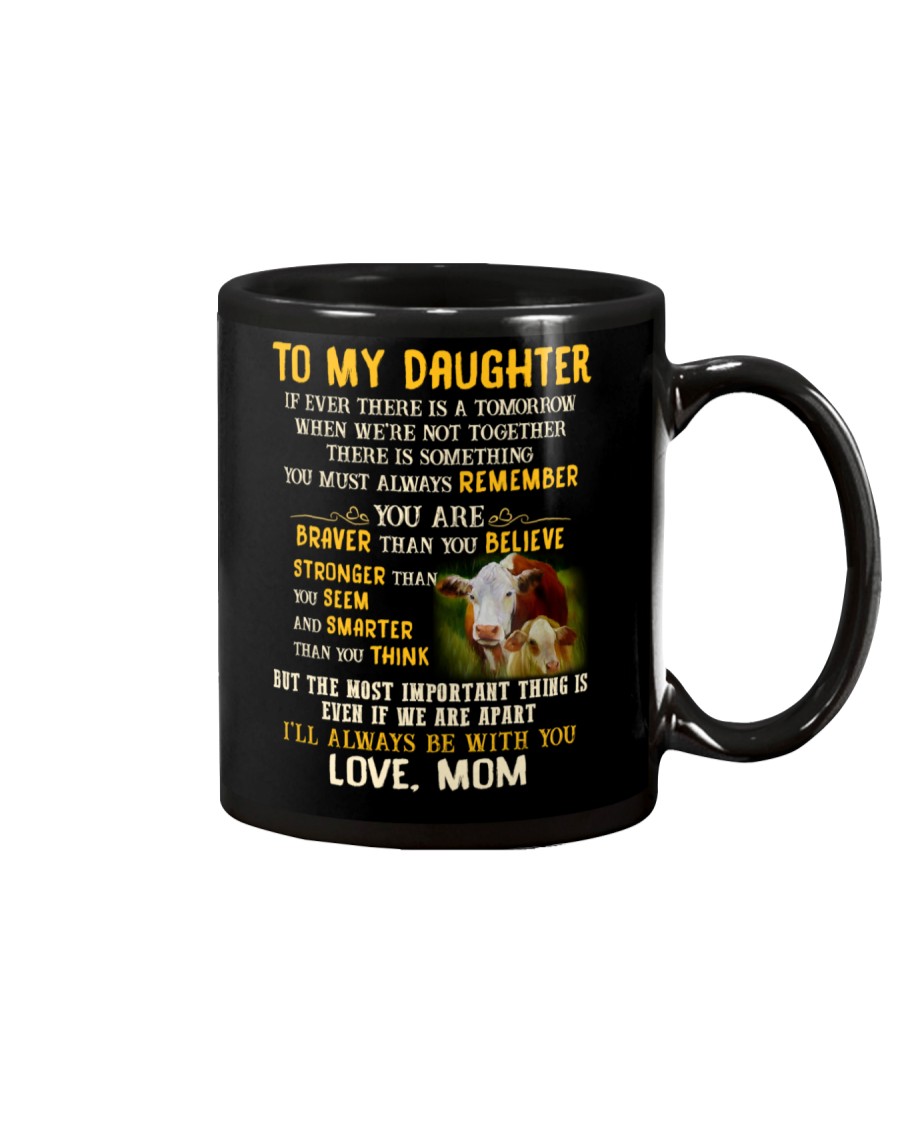 If Ever There Is A Tomorrow Cow Daughter Mug