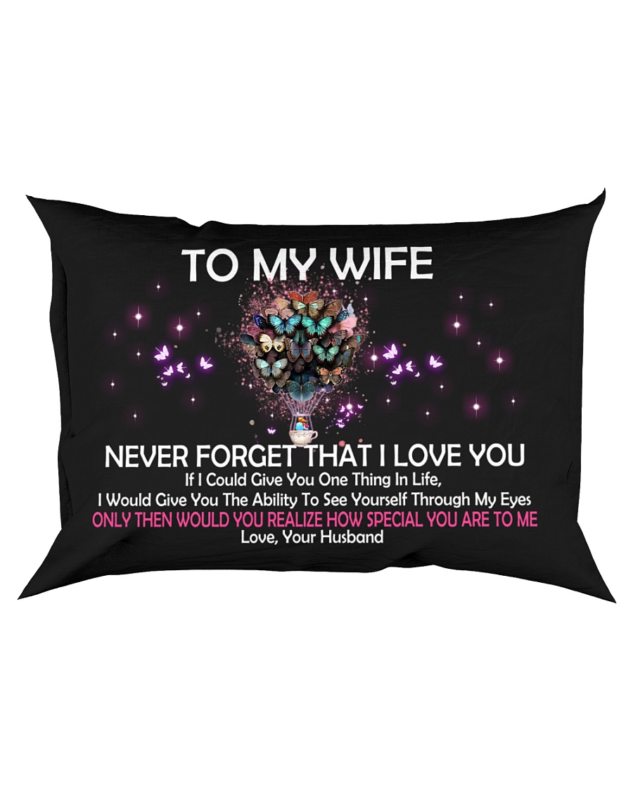 Never Forget That I Love You Rectangular Pillowcase