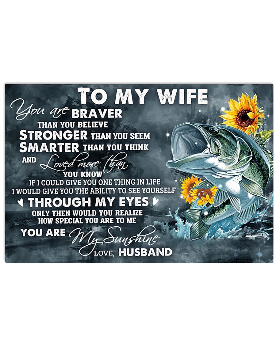You are braver than you believe Fishing 17x11 Poster