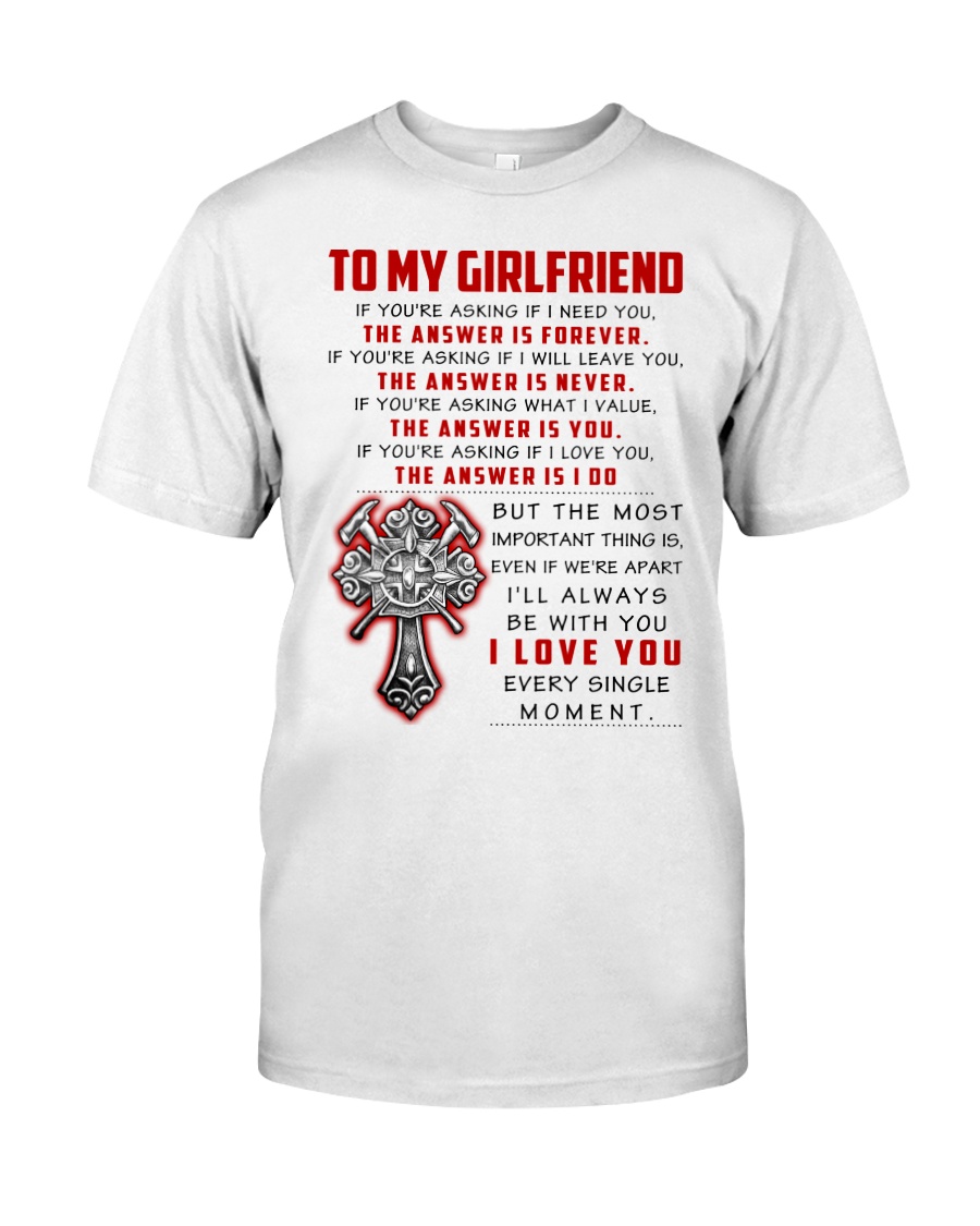 Firefighter Girlfriend The Answer Is You Classic T-Shirt
