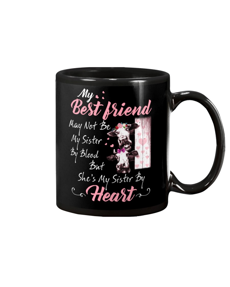 Shes My Sister By Heart Cow Mug