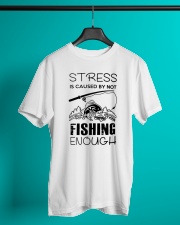 Stress Is Caused By Not Fishing Enough Classic T-Shirt lifestyle-mens-crewneck-front-3