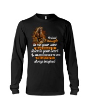Be Bold Enough To Use Your Voice Horse Long Sleeve Tee thumbnail