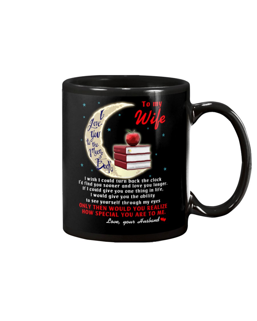 I Love You To The Moon And Back Teacher Mug