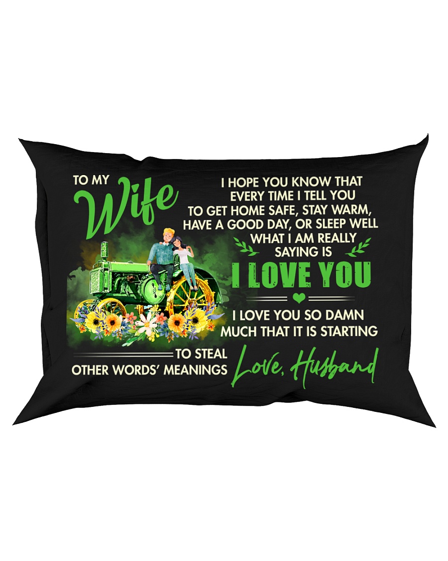 I Hope You Know That Farmer Rectangular Pillowcase