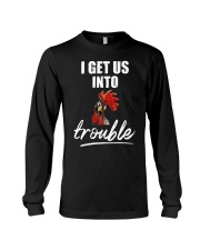 Get Into Trouble Funny Long Sleeve Tee thumbnail