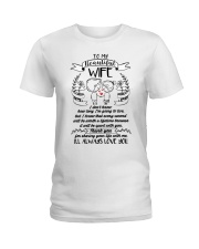 Wife Always Love You Family Ladies T-Shirt thumbnail