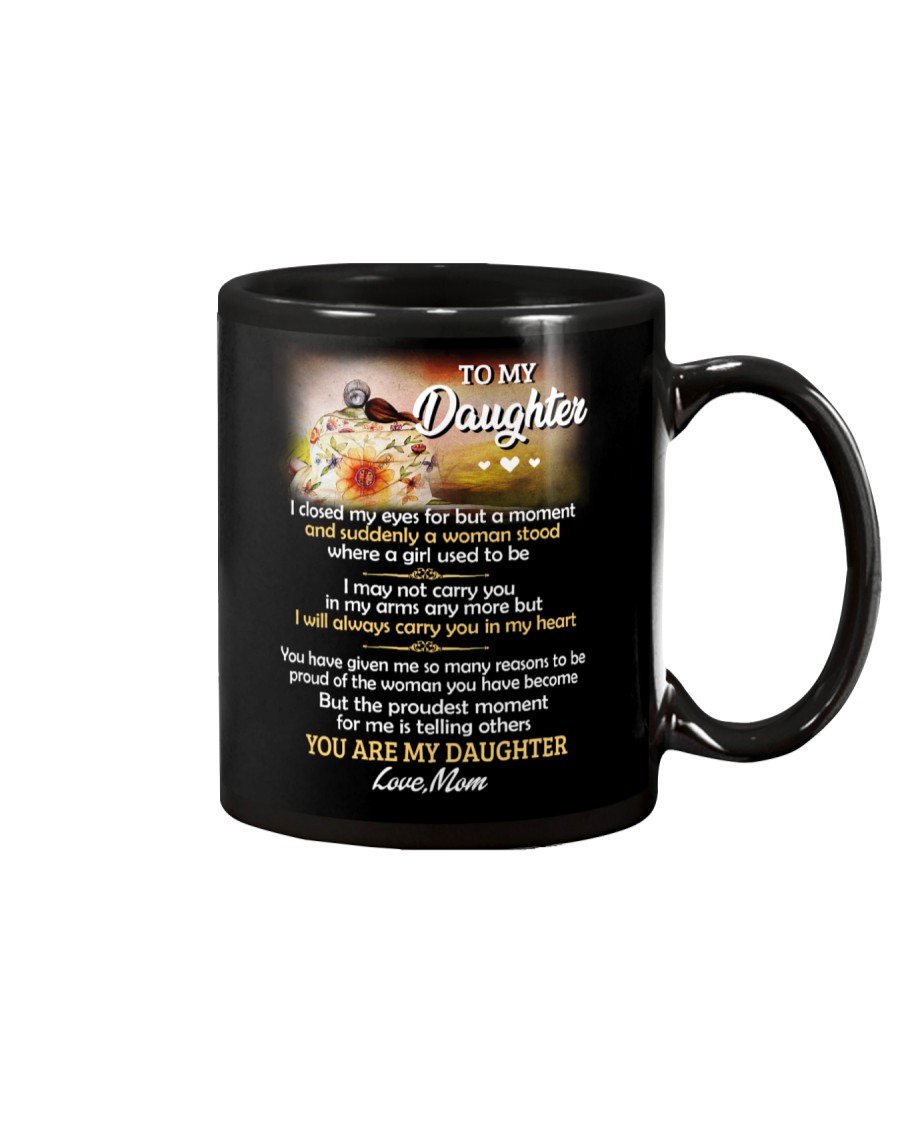 I Closed My Eyes For But A Moment Family Daughter Mug