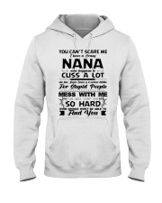 You Can't Scare Me I Have A Crazy Nana Hooded Sweatshirt thumbnail