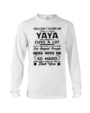 You Can't Scare Me I Have A Crazy Yaya Long Sleeve Tee thumbnail