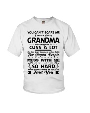 You Can't Scare Me I Have A Crazy Grandma Youth T-Shirt front