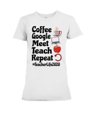 Teacher 2020 - Coffee - GG Meet - Teach - Repeat Premium Fit Ladies Tee tile
