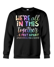 Math Teacher - All In This Together - 6 Feet Apart Crewneck Sweatshirt tile