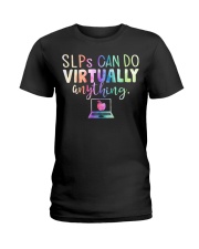 Teacher - SLPs Can Do Virtually Anything Ladies T-Shirt tile