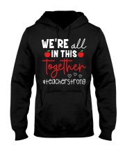 Teacher Strong - We're all in this together Hooded Sweatshirt tile
