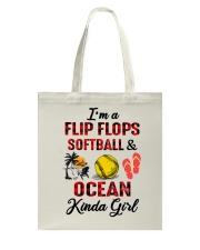 I'M FLIP FLOPS SOFTBALL AND OCEAN KIND OF GIRL Tote Bag tile