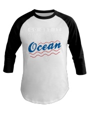 GO GET IT OUT OF THE OCEAN Baseball Tee tile