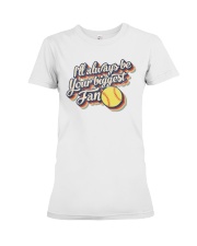 I'll always be your biggest fan Premium Fit Ladies Tee tile
