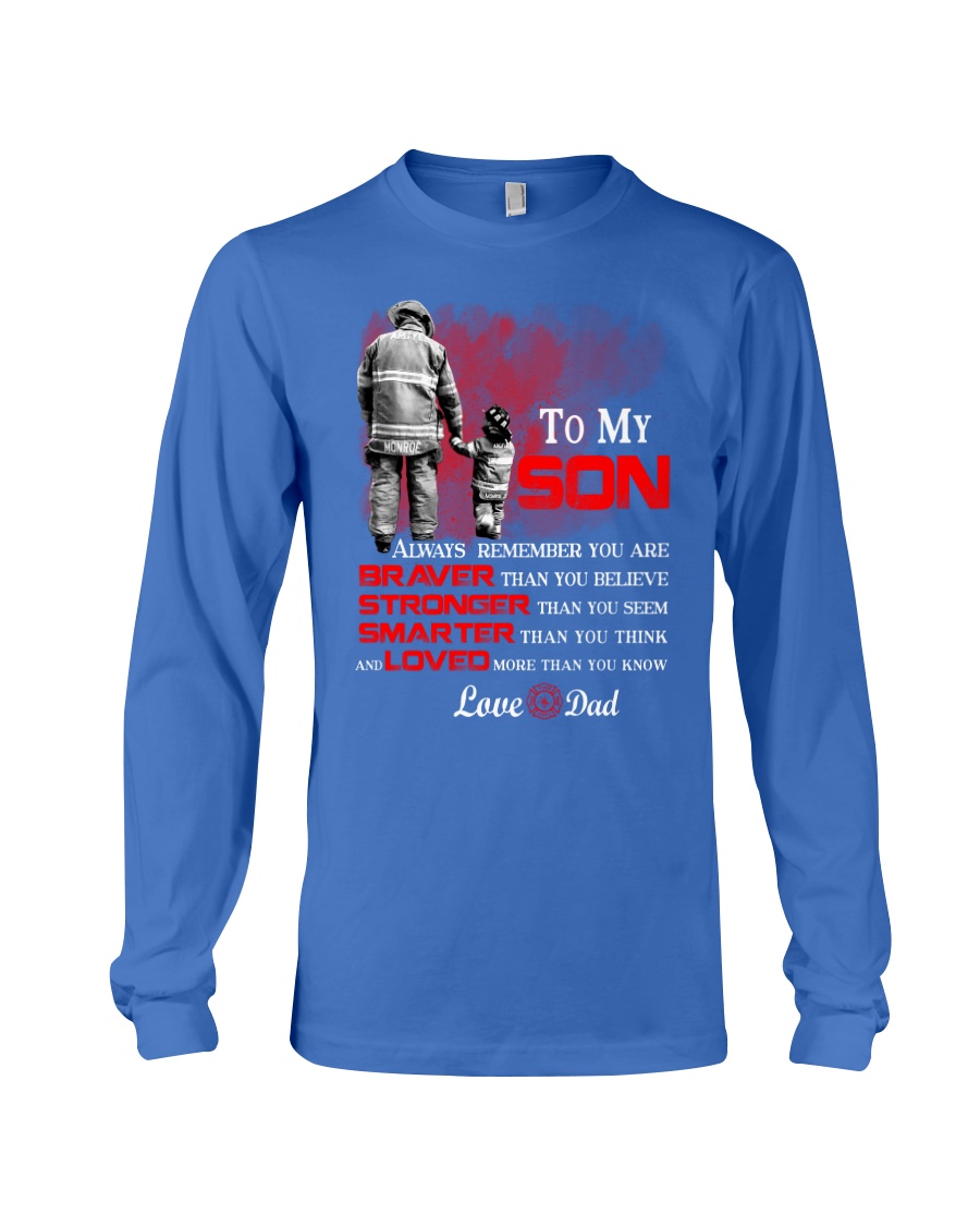 Firefighter To my Son Long Sleeve Tee