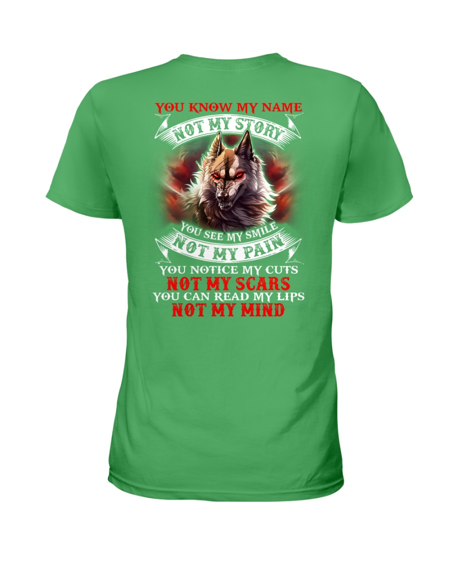 You know my name not my story Ladies T-Shirt