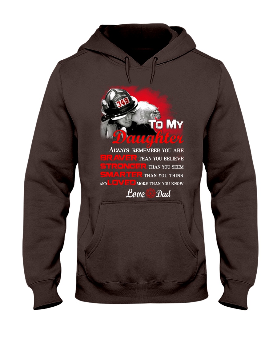 Firefighter To my Daughter Hooded Sweatshirt