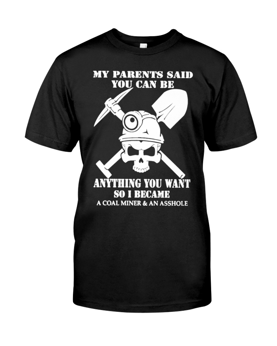 Coal Miner Shirt 1 Miner Classic T-Shirt