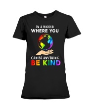 In A World Where You Can Be Anything Be Kind LGBT Premium Fit Ladies Tee thumbnail