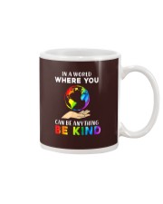 In A World Where You Can Be Anything Be Kind LGBT Mug thumbnail