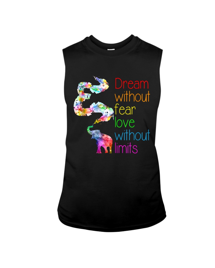 Dream Without Fear Love Without Limits Elephant Sleeveless Tee