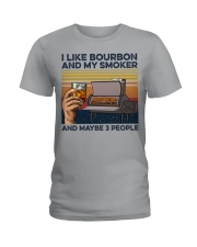 I Like Bourbon And My Smoker And Maybe 3 People Ladies T-Shirt tile