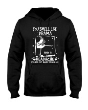 You Smell Like Drama Hooded Sweatshirt tile