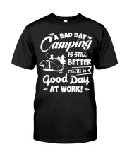 A Bad Day Camping Is Still Better Classic T-Shirt tile