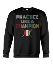 Practice Like A Champion Crewneck Sweatshirt tile