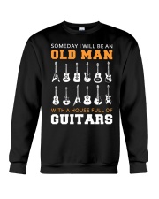 Someday I Will Be And Old Man With A House Full Of Guitars Crewneck Sweatshirt tile