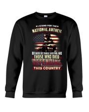 I Stand For The National Anthem Crewneck Sweatshirt tile