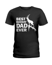 Best Buckin' Dad Ever Design Ladies T-Shirt front