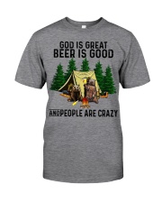 God Is Great - Beer Is Good - And People Are Crazy Classic T-Shirt front