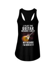 I Play The Guitar Because I Like It Ladies Flowy Tank tile