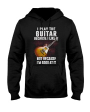 I Play The Guitar Because I Like It Hooded Sweatshirt tile