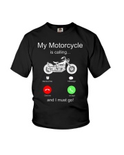 My Motorcycle Is Calling And I Must Go Youth T-Shirt tile