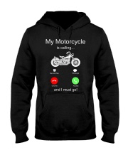My Motorcycle Is Calling And I Must Go Hooded Sweatshirt tile