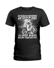 Dirt Bikes Break Them Better Ladies T-Shirt front
