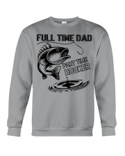 Full Time Dad - Part Time Hooker Crewneck Sweatshirt tile