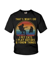 That's What I Do - I Pet Cats - I Play Guitars And I Know Things Youth T-Shirt tile