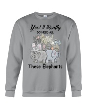 Yes - I Really Do Need All These Elephants Crewneck Sweatshirt tile