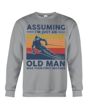 Assuming Im Just An Old Man Was Your First Mistake Crewneck Sweatshirt tile