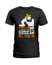 Feliz Seis De Mayo 06 May Ladies T-Shirt front